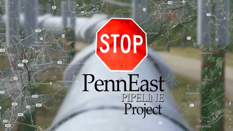 Stop the PennEast Pipeline Project